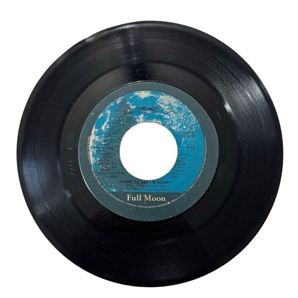 Chicago: Hard to Say I’m Sorry / Sonny Think Twice 45 RPM - 1982 Full Moon